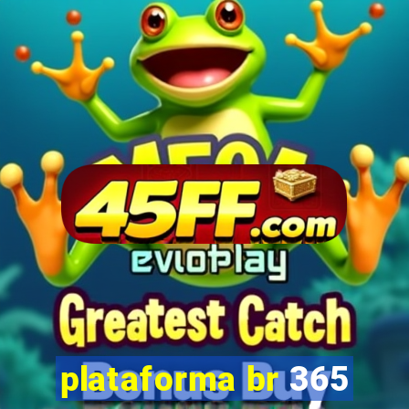plataforma br 365
